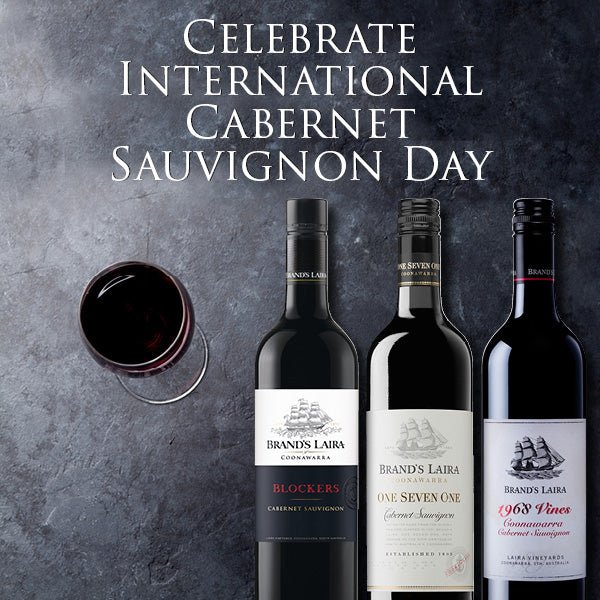 Celebrate International Cabernet Sauvignon Day - Brand's Laira